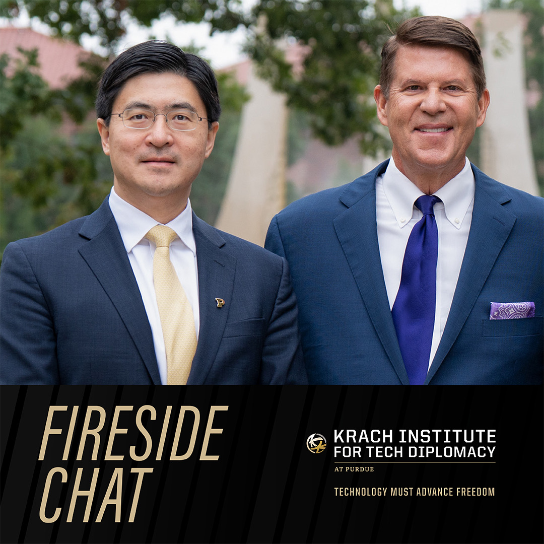 Krach Institute for Tech Diplomacy at Purdue Fireside Chat